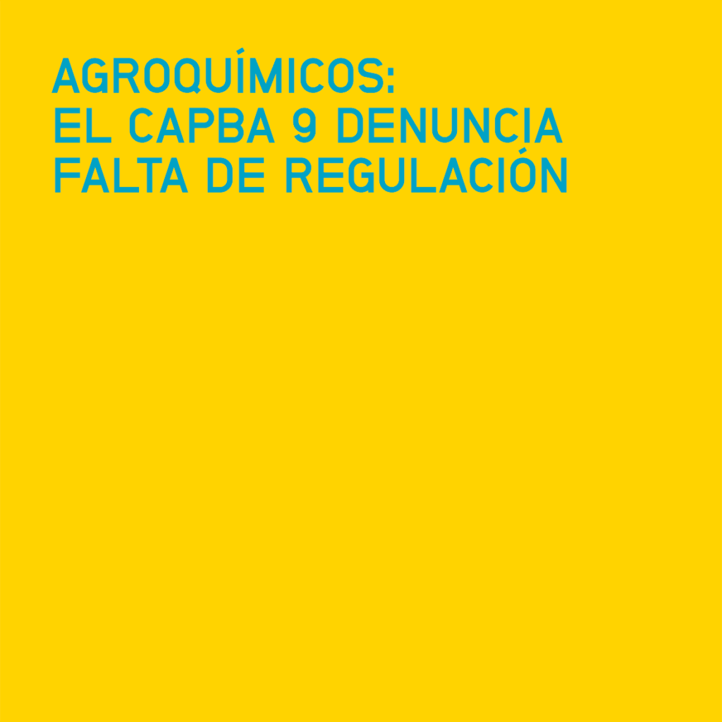 Agroquímicos: Capba 9 denuncia falta de regulación