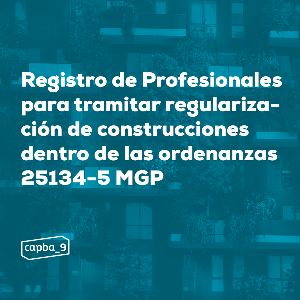 Nuevo Registro de Profesionales para regularización de construcciones Ord. 25134-5