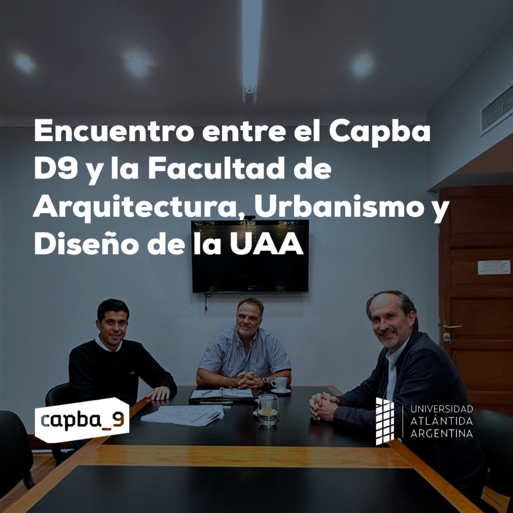 Encuentro entre el Capba D9 y la Facultad de Arquitectura, Urbanismo y Diseño de la UAA