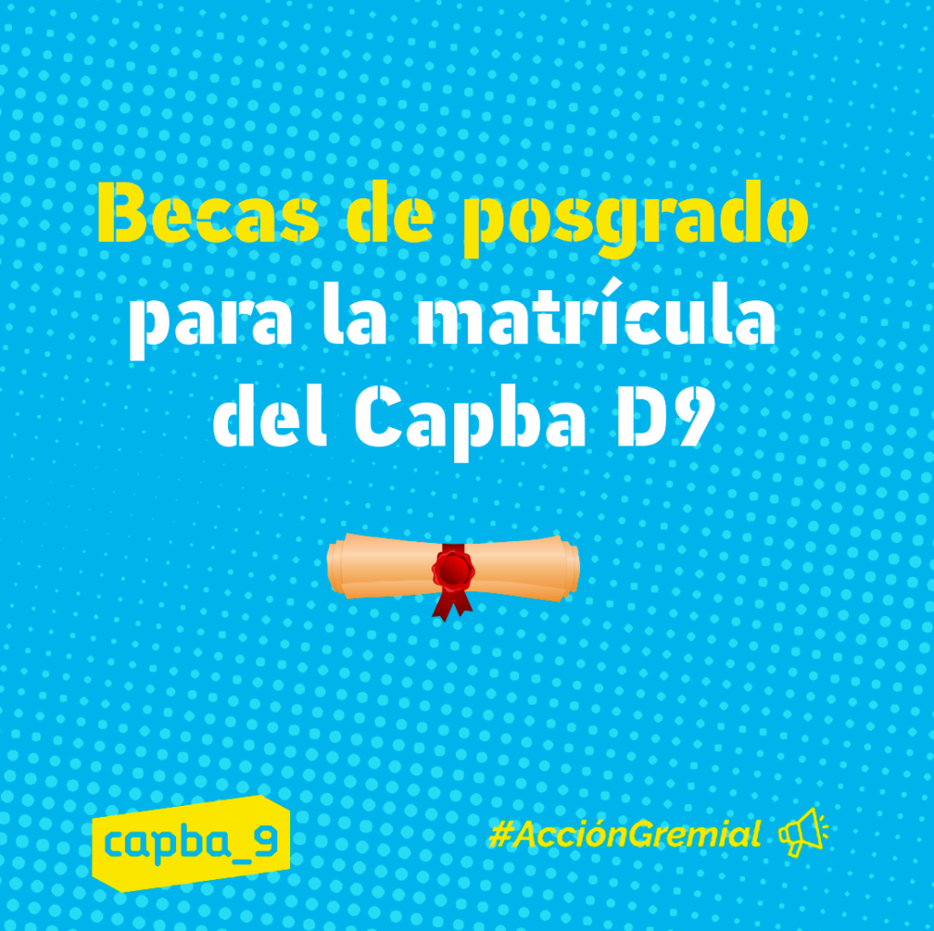 Becas de Posgrado para la matrícula del Capba D9
