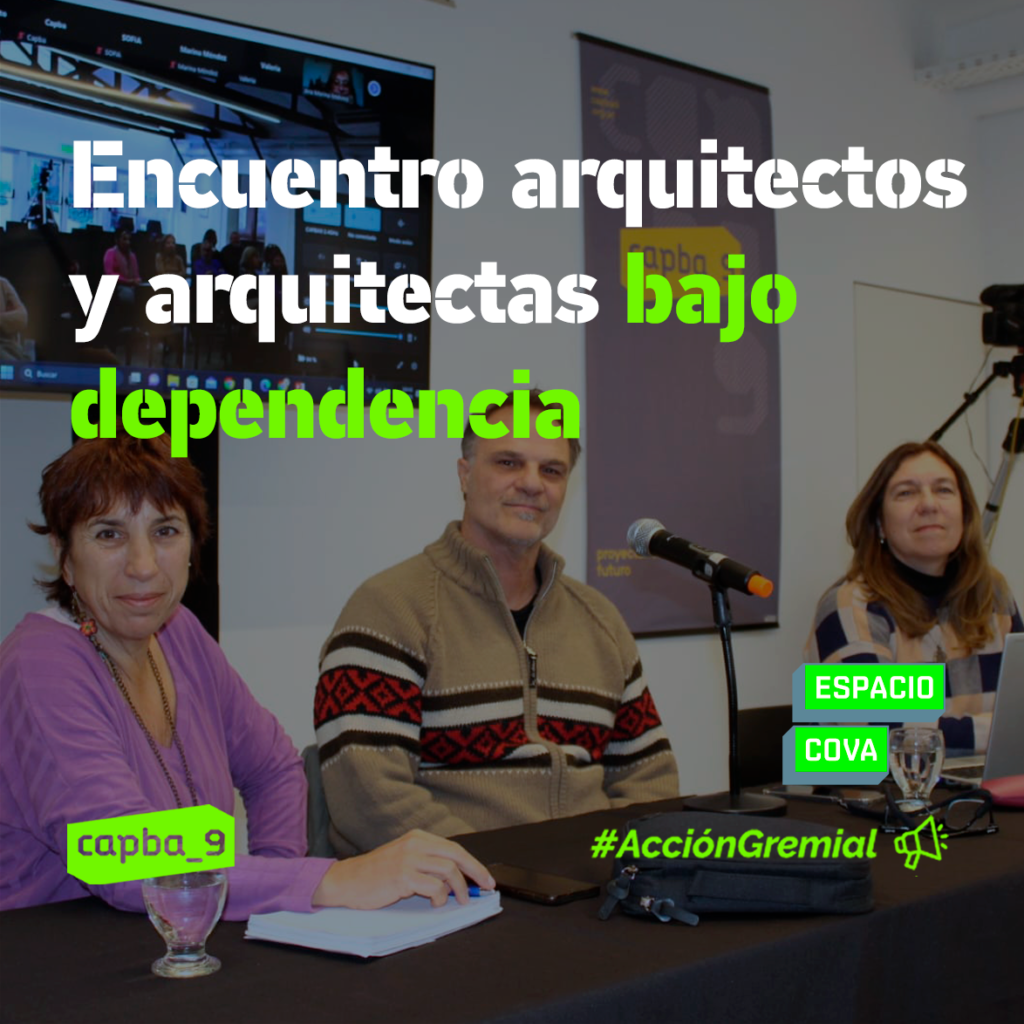 Encuentro arquitectos y arquitectas bajo dependencia