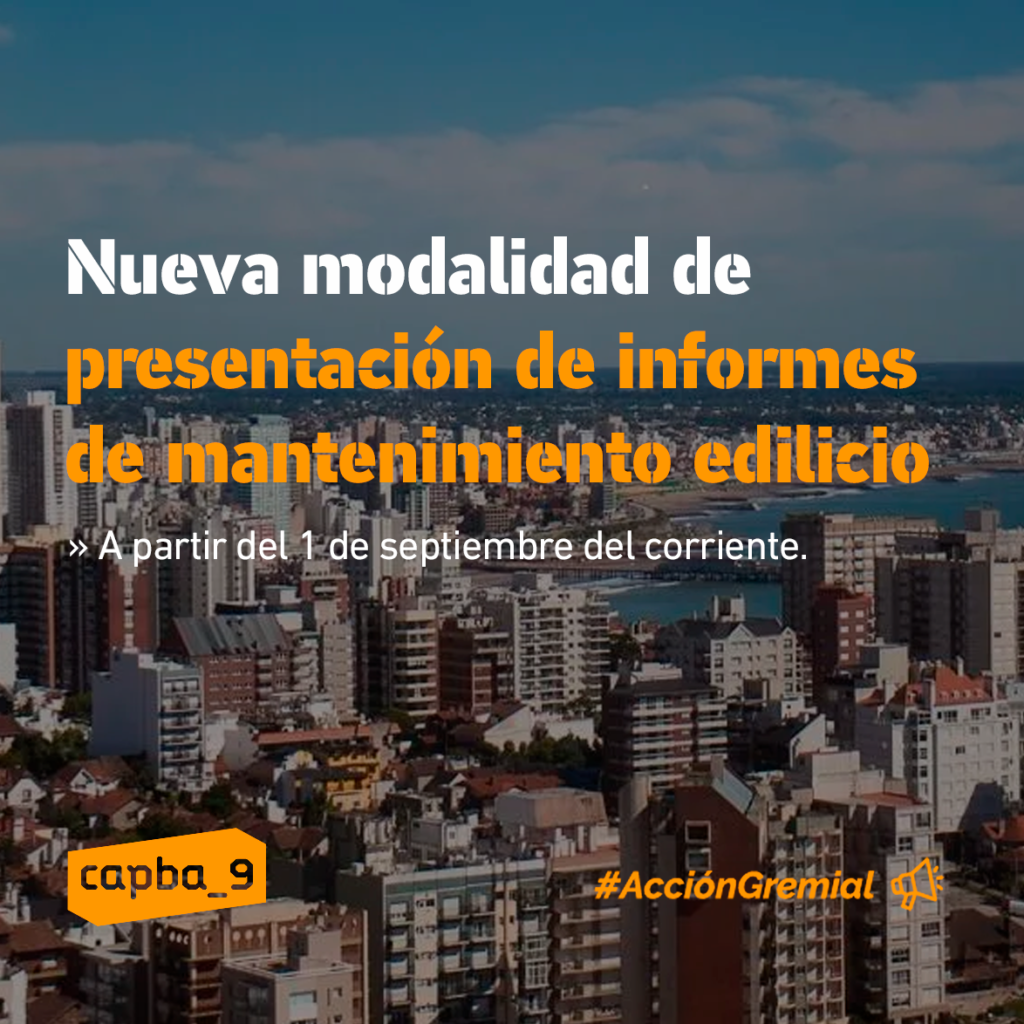 Nueva modalidad de presentación de informes de mantenimiento edilicio